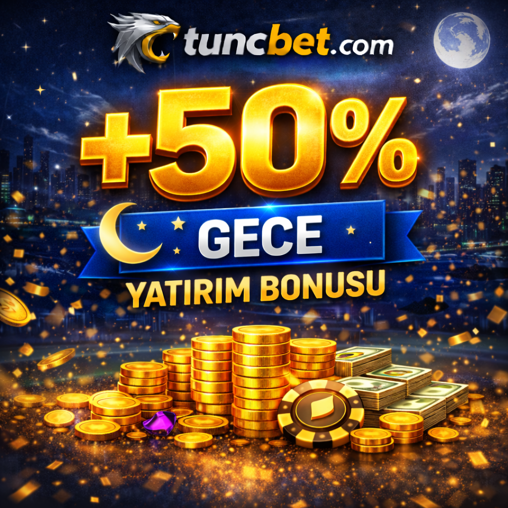 %50 Gece Yatırım Bonusu